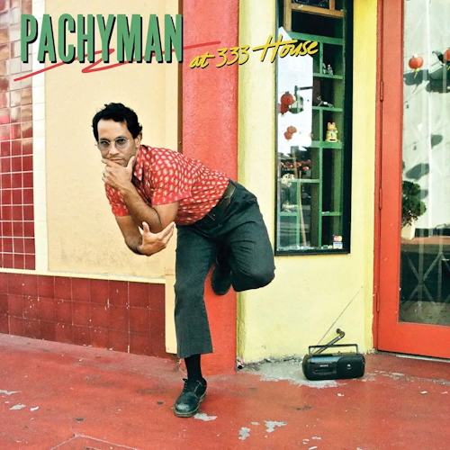 Pachyman 'At 333 House' LP