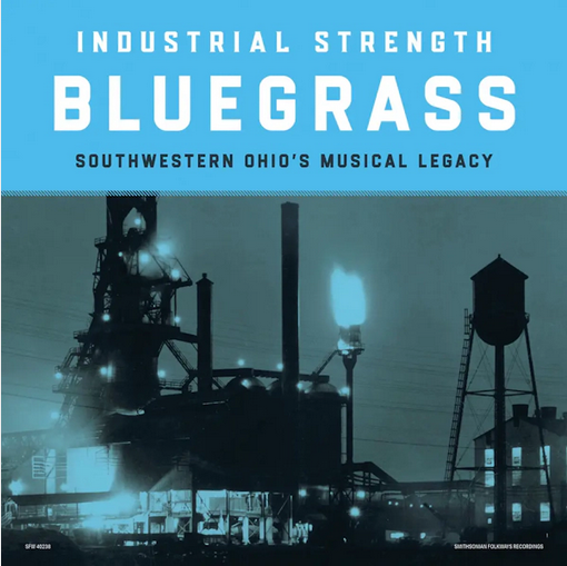 Various 'Industrial Strength Bluegrass' LP