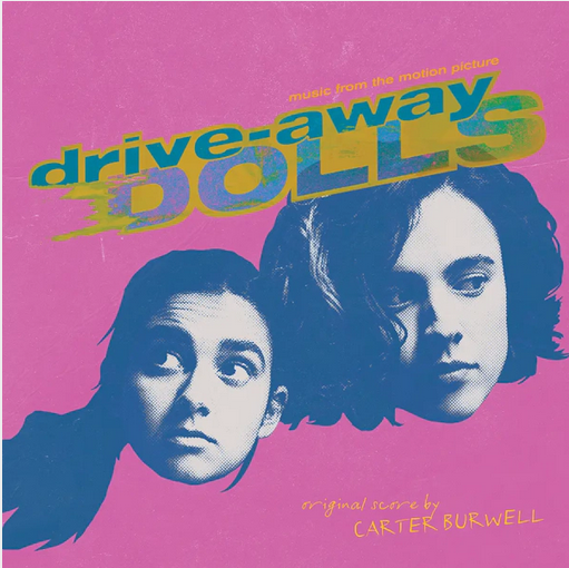 Various 'Drive Away Dolls: Original Motion Picture Soundtrack' 2xLP