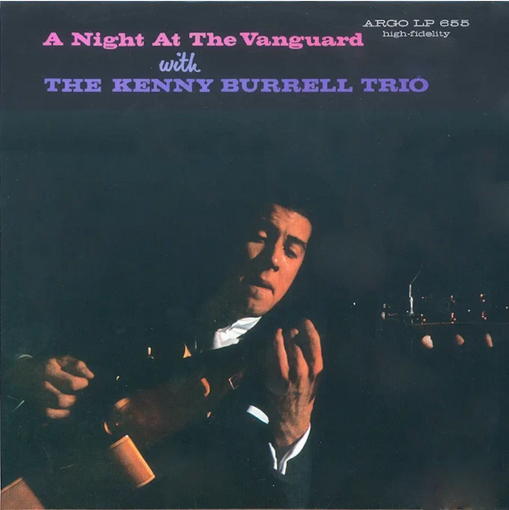 Kenny Burrell 'A Night At The Vanguard (Verve by Request)' LP