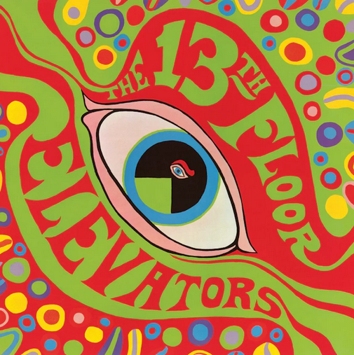 The 13th Floor Elevators 'The Psychedelic Sounds Of The 13th Floor Elevators' (Mono) LP