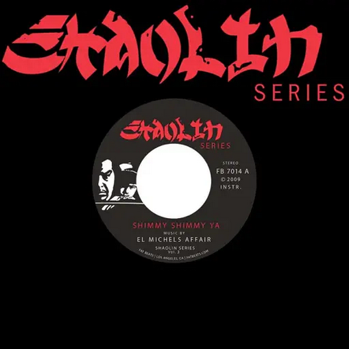 El Michels Affair 'Shimmy Shimmy Ya b/w Incarcerated Scarfaces' 7"