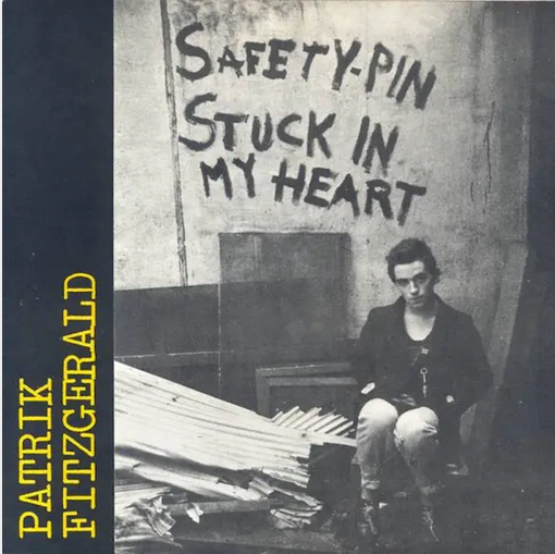 Patrik Fitzgerald 'Safety Pin Stuck In My Heart' 2xLP