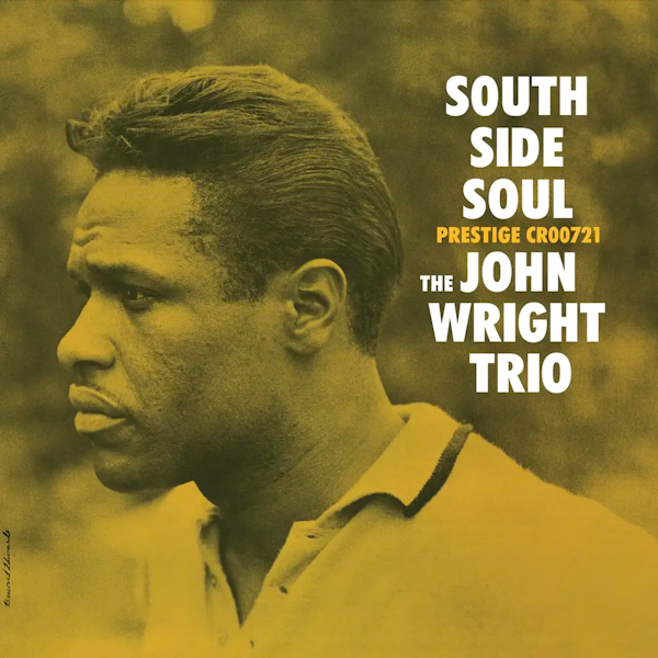 John Wright Trio 'South Side Soul' LP