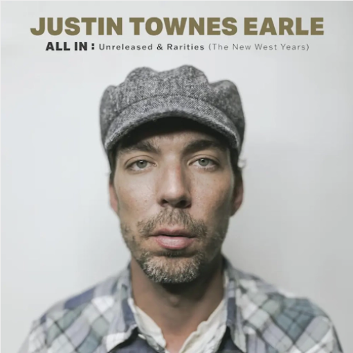 Justin Townes Earle 'All In: Unreleased and Rarities (The New West Years)' 2xLP