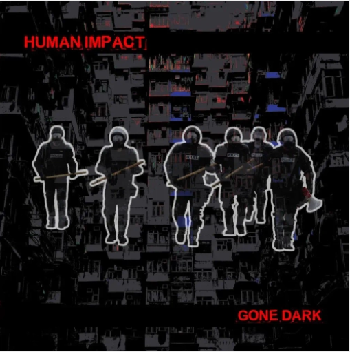 Human Impact 'Gone Dark' LP