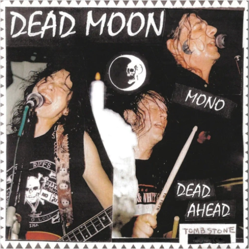 Dead Moon 'Dead Ahead' LP