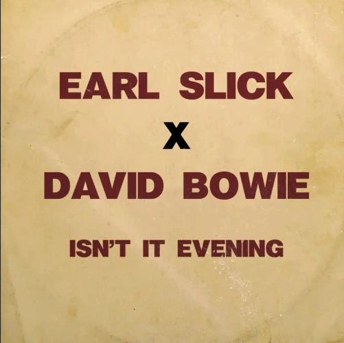 Earl Slick & David Bowie 'Isn’t It Evening' 7"