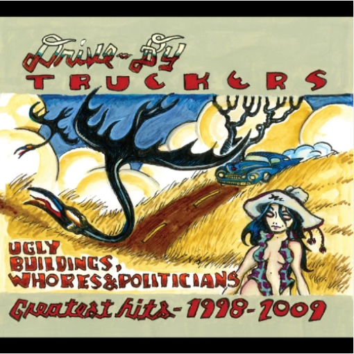 Drive By Truckers 'Ugly Buildings, Whores, and Politicians: Greatest Hits 1998–2009'2xLP