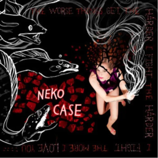 Neko Case 'The Worse Things Get, The Harder I Fight, The Harder I Fight, The More I Love You' LP
