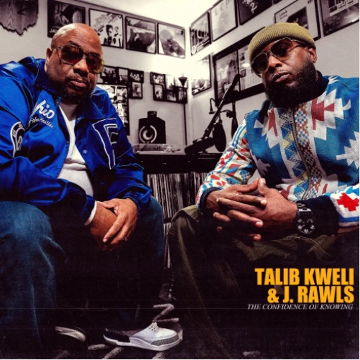 Talib Kweli & J Rawls 'The Confidence Of Knowing' LP