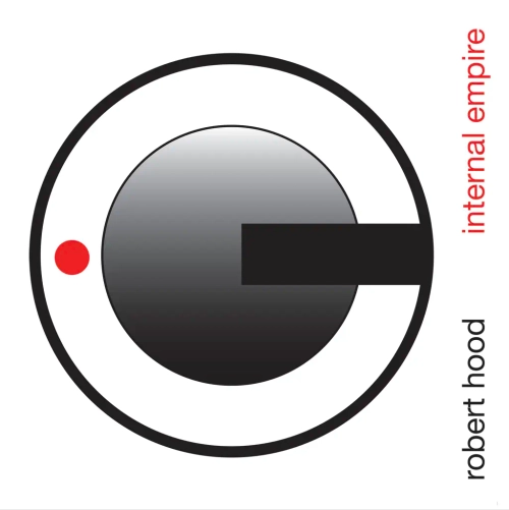 Robert Hood 'Internal Empire (30 Years Anniversary Edition)' 2xLP