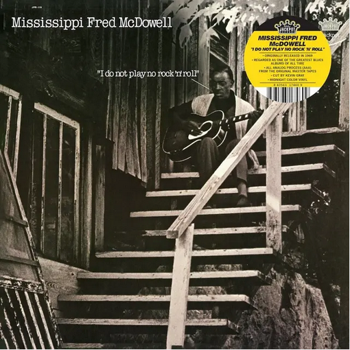 Mississippi Fred McDowell 'I Do Not Play No Rock ’N' Roll' LP