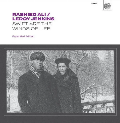 Rashied Ali and Leroy Jenkins 'Swift Are The Winds Of Life (Expanded Edition)' 2xLP