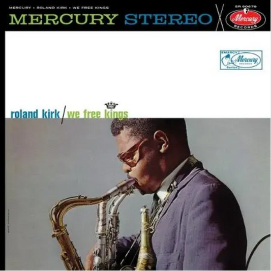 Roland Kirk 'We Free Kings (Acoustic Sounds)' LP