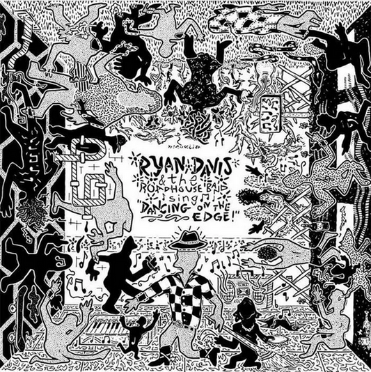 Ryan Davis and the Roadhouse Band 'Dancing on the Edge' 2xLP