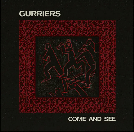 Gurriers 'Come and See' LP