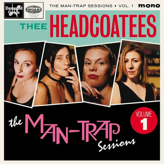 Thee Headcoatees 'The Man-Trap Sessions EP Vol. One' 7"