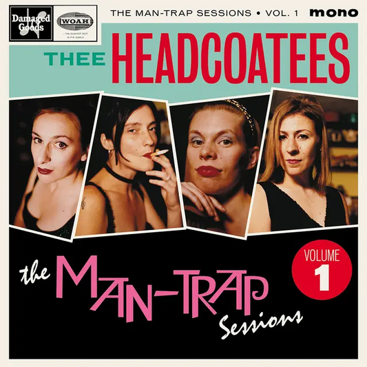Thee Headcoatees 'The Man-Trap Sessions EP Vol. One' 7"