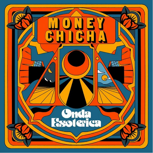 Money Chicha 'Onda Esoterica' LP