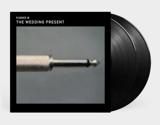 The Wedding Present 'Plugged In' 2xLP
