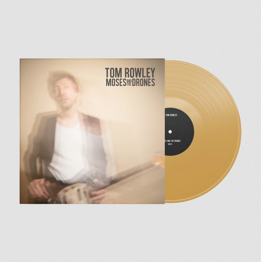 Tom Rowley 'Moses And The Drones'LP