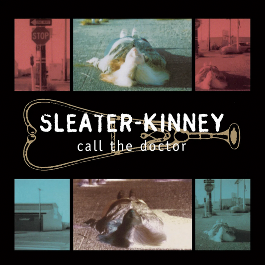 Sleater-Kinney 'Call The Doctor' LP