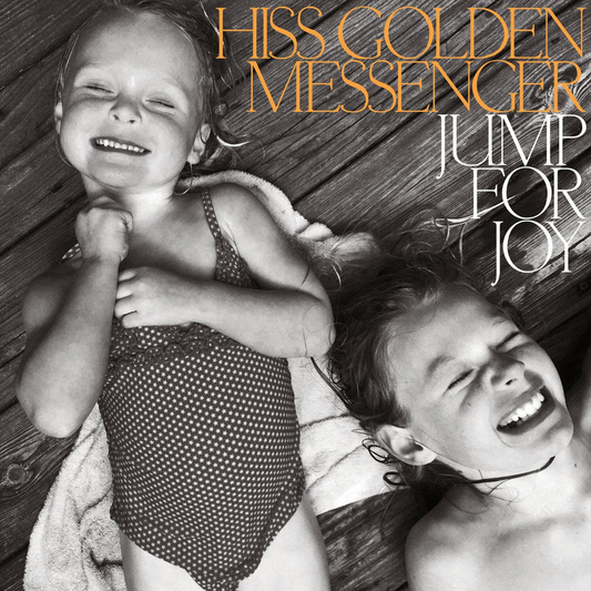 Hiss Golden Messenger 'Jump for Joy' LP