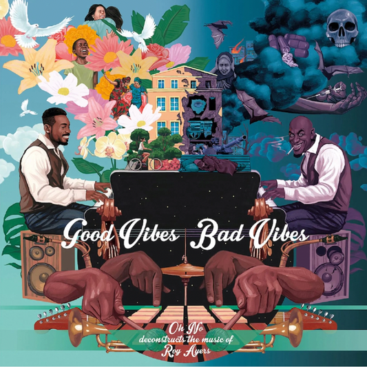 Oh No / Roy Ayers 'Good Vibes / Bad Vibes' LP