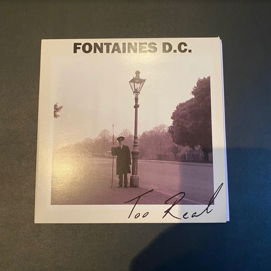 Fontaines 'Too Real' 7" (*USED*)
