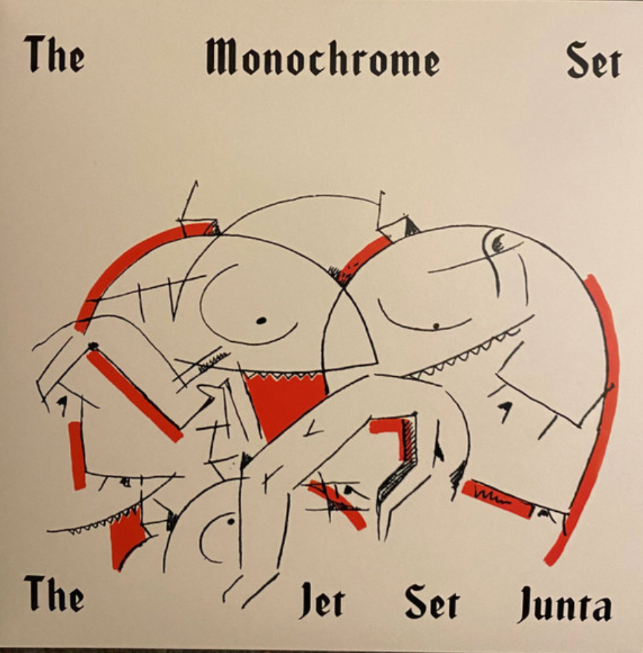 The Monochrome Set 'The Set Set Junta' 7"