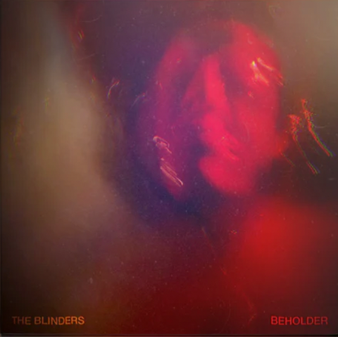 The Blinders 'Beholder' LP (Limited Sparkle Blue Vinyl Pressing)
