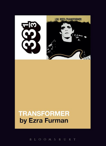 Ezra Furman 'Lou Reed's Transformer (33 1/3)' Book