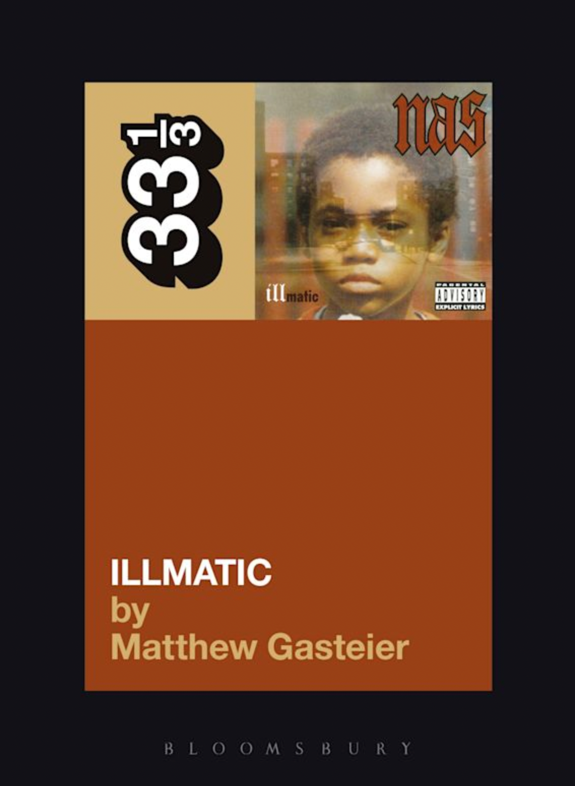 Matthew Gasteier 'Nas's Illmatic (33 1/3)' Book