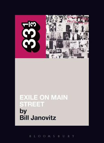 Bill Janovitz 'The Rolling Stones' Exile on Main Street (33 1/3)' Book