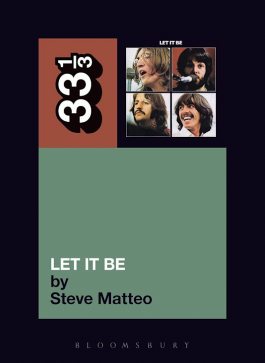 Steve Matteo 'The Beatles Let It Be (33 1/3)' Book