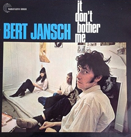 Bert Jansch 'It Don't Bother Me' LP