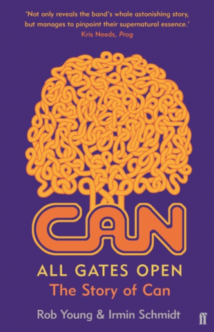 Rob Young & Irmin Schmidt 'All Gates Open : The Story of Can' Book