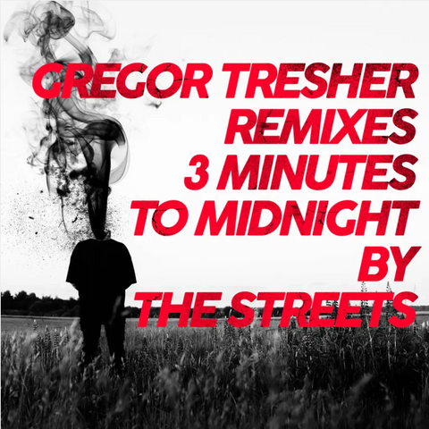 The Streets '3 Minutes To Midnight (Gregor Tresher Remixes)' 12''