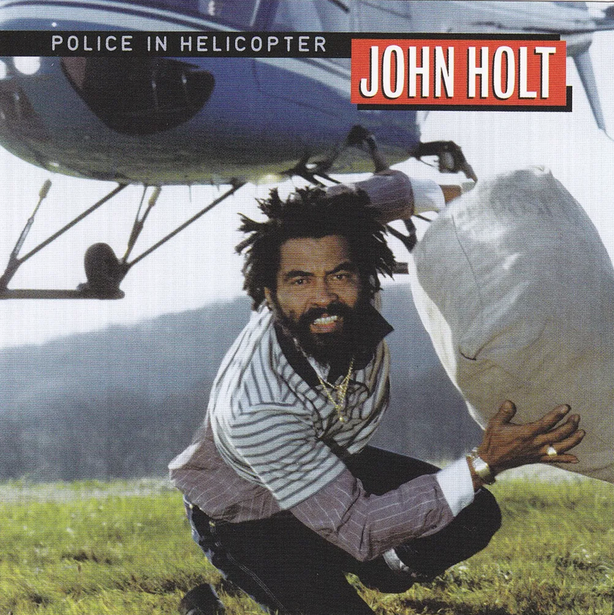 John Holt 'Police In Helicopter' LP