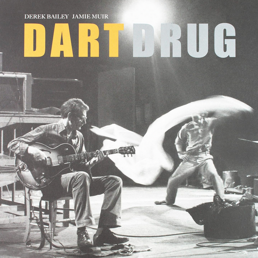 Derek Bailey & Jamie Muir 'Dart Drug' LP