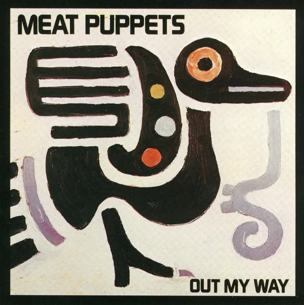 Meat Puppets 'Out My Way' 12"