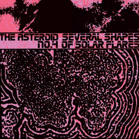 The Asteroid No.4 'Several Shapes of Solar Flares' LP