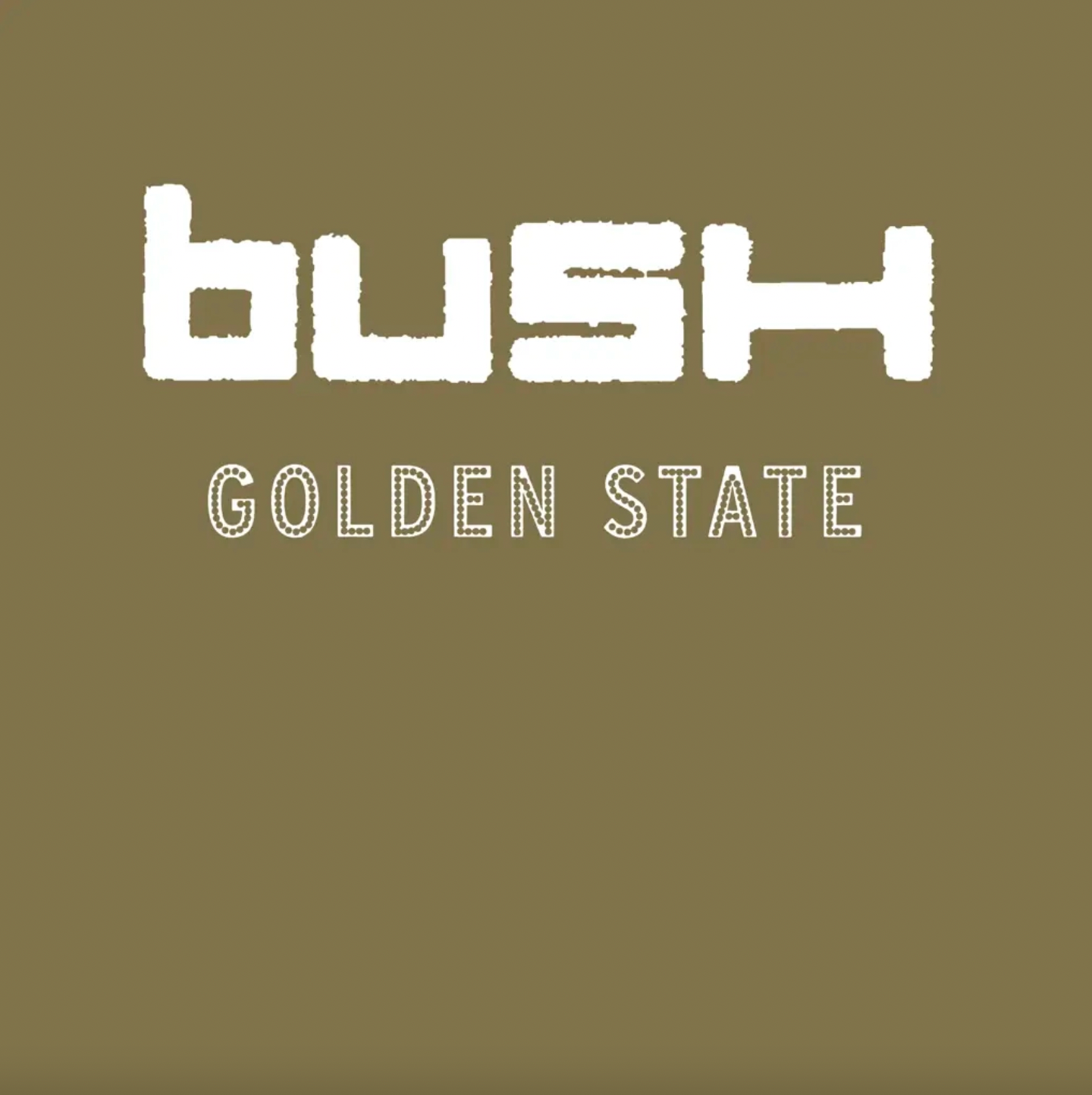 Bush 'Golden State' LP