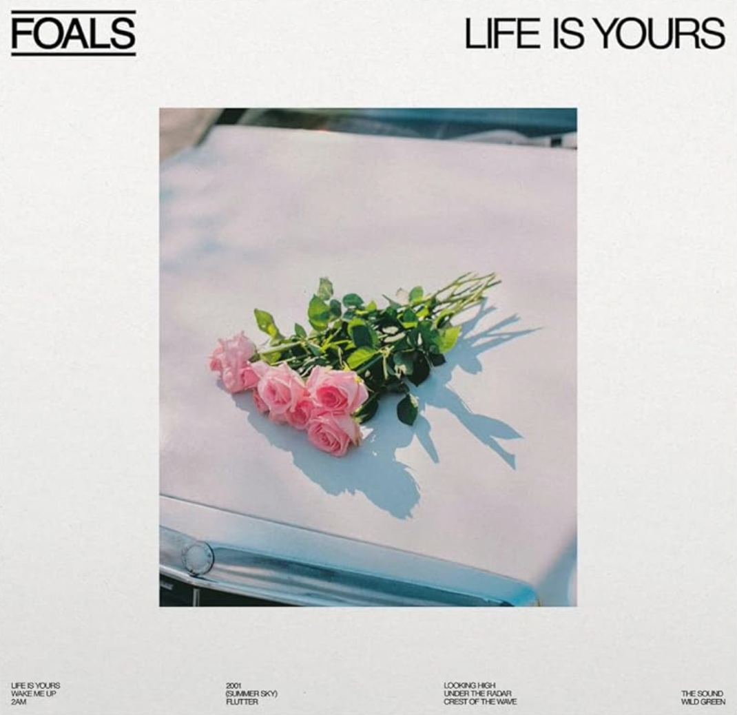 Foals 'Life Is Yours' LP