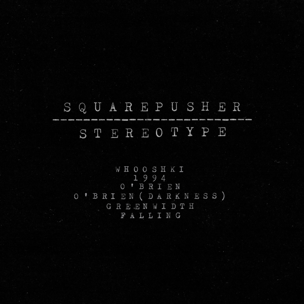 Squarepusher 'Stereotype' 2xLP