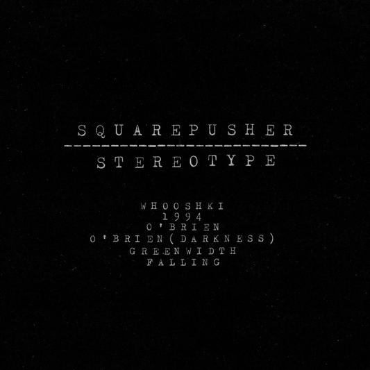 Squarepusher 'Stereotype' 2xLP