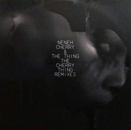 Neneh Cherry & The Thing 'The Cherry Thing Remixes' LP (*SLIGHTLY WORN/CREASED SLEEVES*)