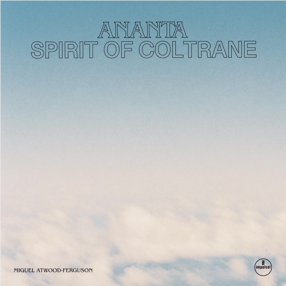 Miguel Atwood-Ferguson 'Ananta: Spirit of Coltrane' LP