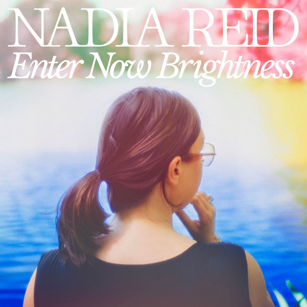 Nadia Reid 'Enter Now Brightness' LP